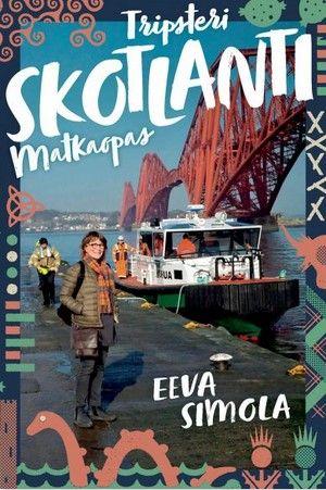 Etukansi. Eeva Simola. Skotlanti.