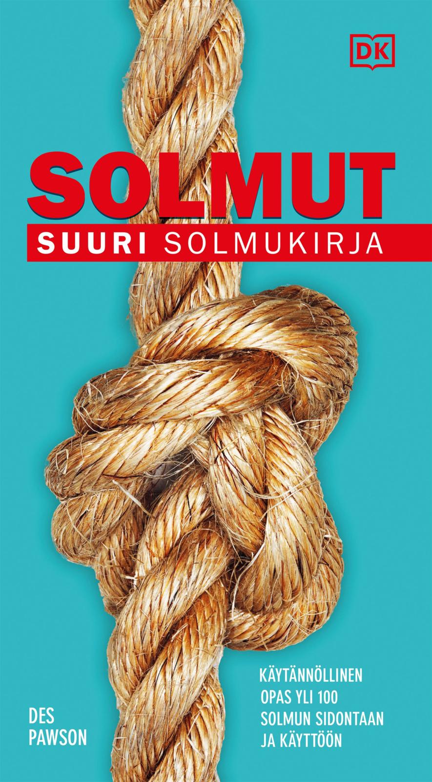 Etukansi. Des Pawson Solmut - Suuri solmukirja
