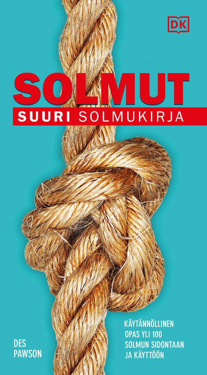 Etukansi. Des Pawson Solmut - Suuri solmukirja