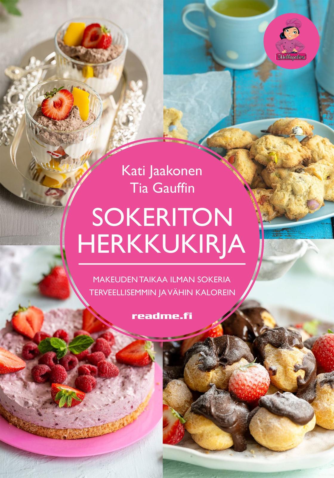 Etukansi. Kati Jaakonen Sokeriton herkkukirja