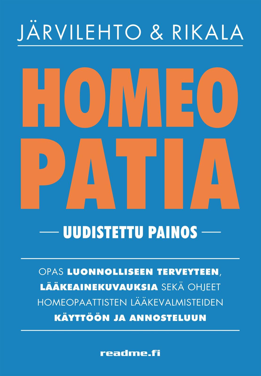 Etukansi. Satu Järvilehto Homeopatia - opas luonnolliseen terveyteen