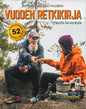 Etukansi. Olli Järvenkylä Vuoden retkikirja - Retkeile ympäri vuoden
