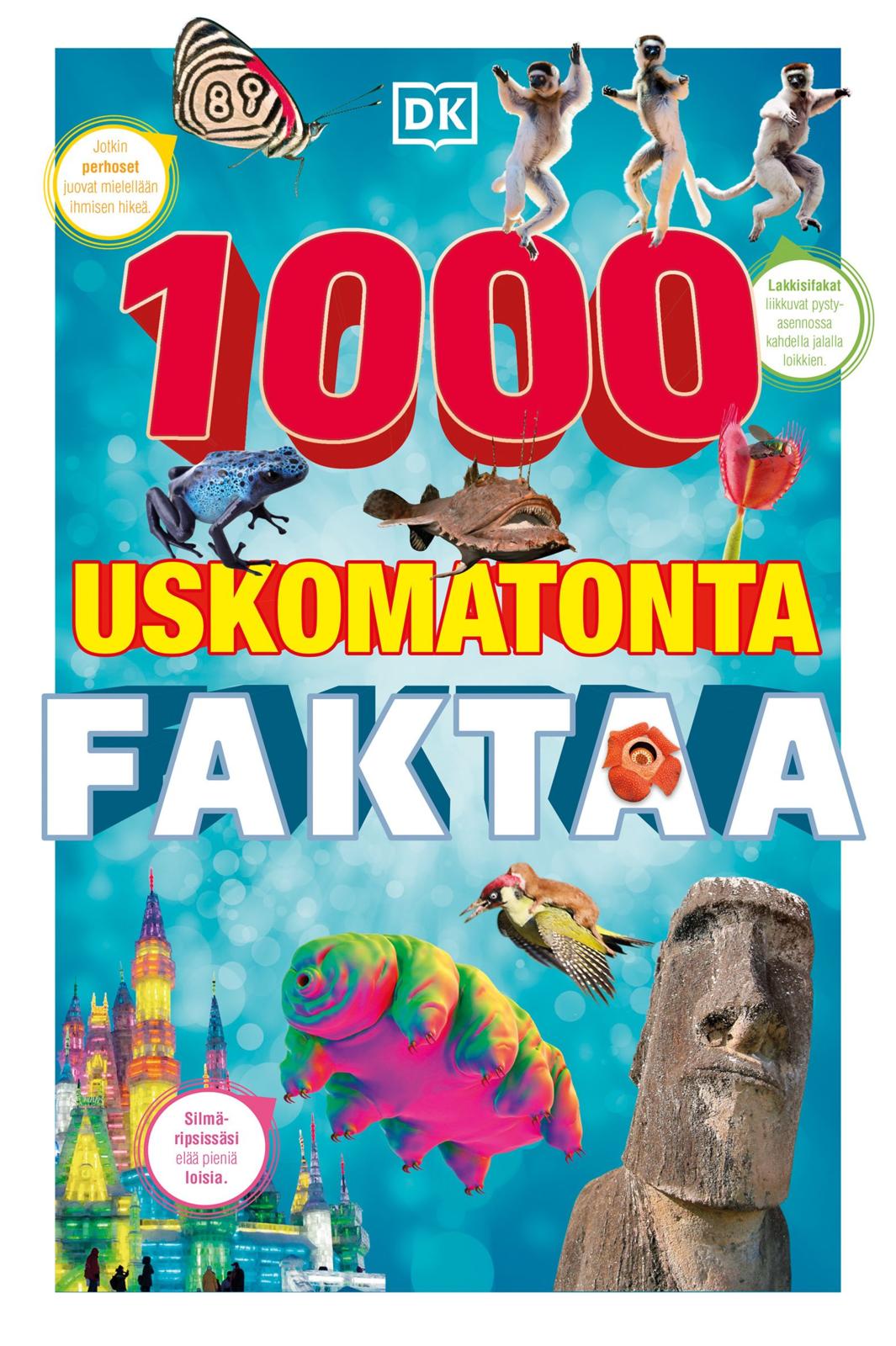 Etukansi. Dorling Kindersley 1000 uskomatonta faktaa