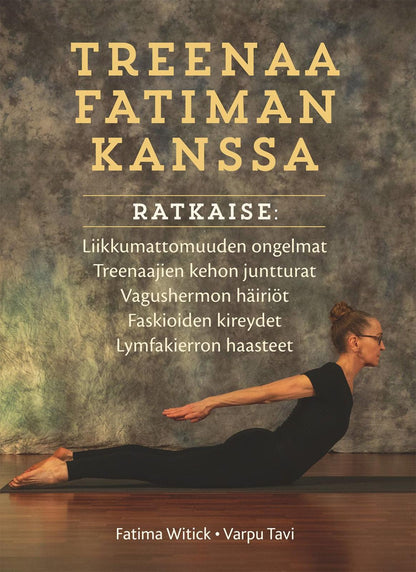 Etukansi. Fatima Witick Treenaa Fatiman kanssa