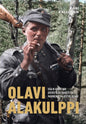 Etukansi. Kari Kallonen USA:n armeijan everstiluutnantti ja Mannerheim-ristin ritari - Olavi Alakulppi