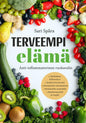 Etukansi. Sari Spåra Terveempi elämä - Anti-inflammatorinen ruokavalio