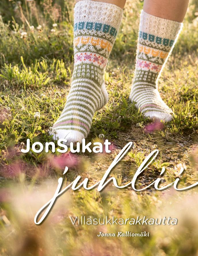 Etukansi. Jonna Kalliomäki Jonsukat juhlii - Villasukkarakkautta
