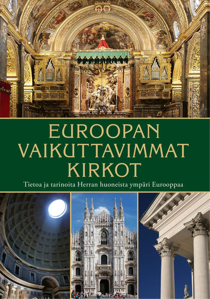 Etukansi. Mika Remes Euroopan vaikuttavimmat kirkot