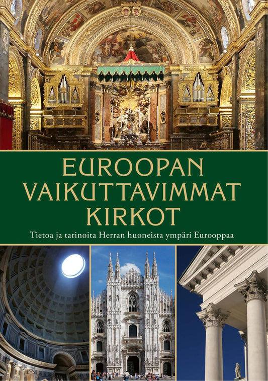 Etukansi. Mika Remes. Euroopan vaikuttavimmat kirkot.