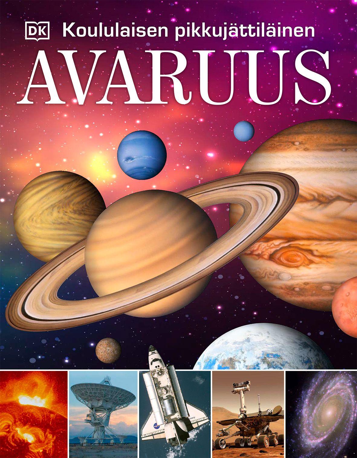Etukansi. Dorling Kindersley Avaruus - Koululaisen pikkujättiläinen