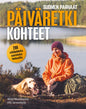 Etukansi. Olli Järvenkylä Suomen parhaat päiväretkikohteet
