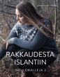 Etukansi. Johanna Vaurio-Teräväinen Rakkaudesta islantiin - Neulemalleja 2