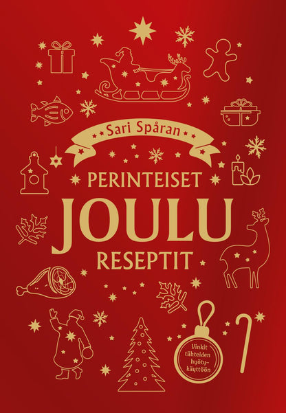 Etukansi. Sari Spåra Joulu - Sari Spåran perinteiset joulureseptit