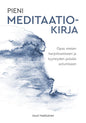 Etukansi. Jouni Hallikainen Pieni meditaatiokirja