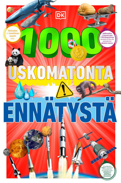 Etukansi. Dorling Kindersley 1000 uskomatonta ennätystä 