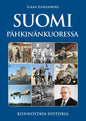 Etukansi. Ilkka Enkenberg Suomi pähkinänkuoressa - Kiinnostava historia