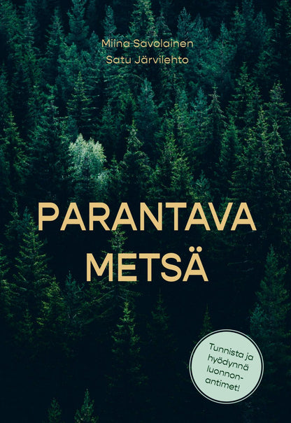 Etukansi. Satu Järvilehto Parantava metsä
