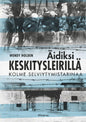 Etukansi. Wendy Holden Äidiksi keskitysleirillä