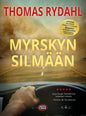 Etukansi. Thomas Rydahl Myrskyn silmään