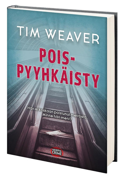 Etukansi. Tim Weaver. Poispyyhkäisty