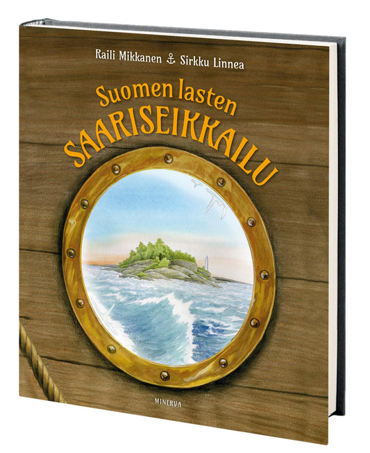 Etukansi. Raili Mikkanen. Sirkku Linnea. Suomen lasten saariseikkailu.