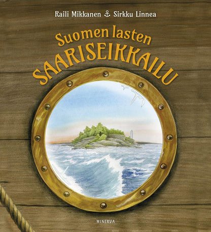 Etukansi. Raili Mikkanen Suomen lasten saariseikkailu