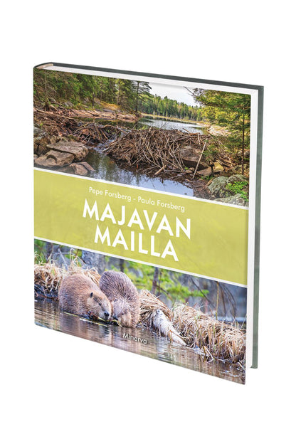 Etukansi. Pepe Forsberg Majavan mailla