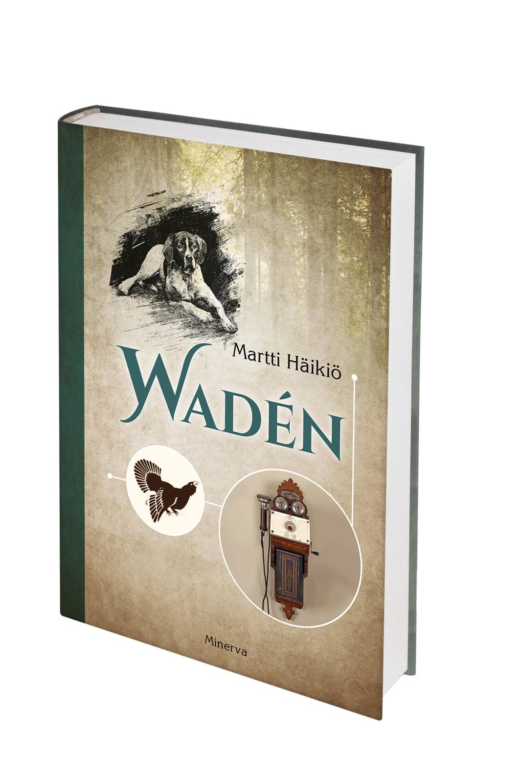 Etukansi. Martti Häikiö Wadén