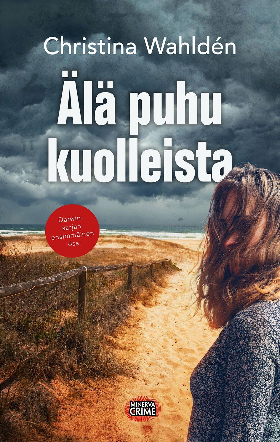 Etukansi. Christina Wahldén Älä puhu kuolleista
