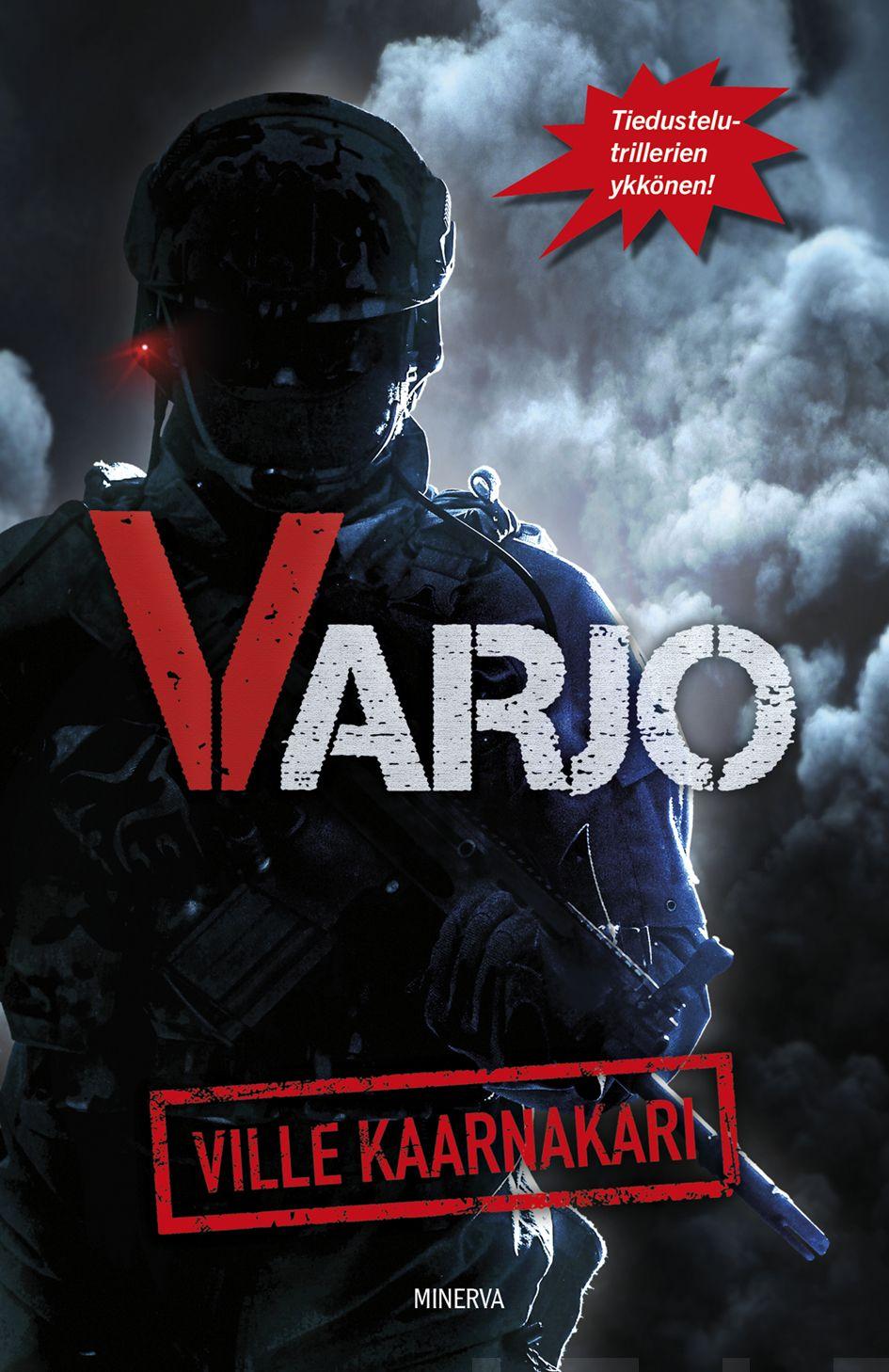 Etukansi. Ville Kaarnakari Varjo