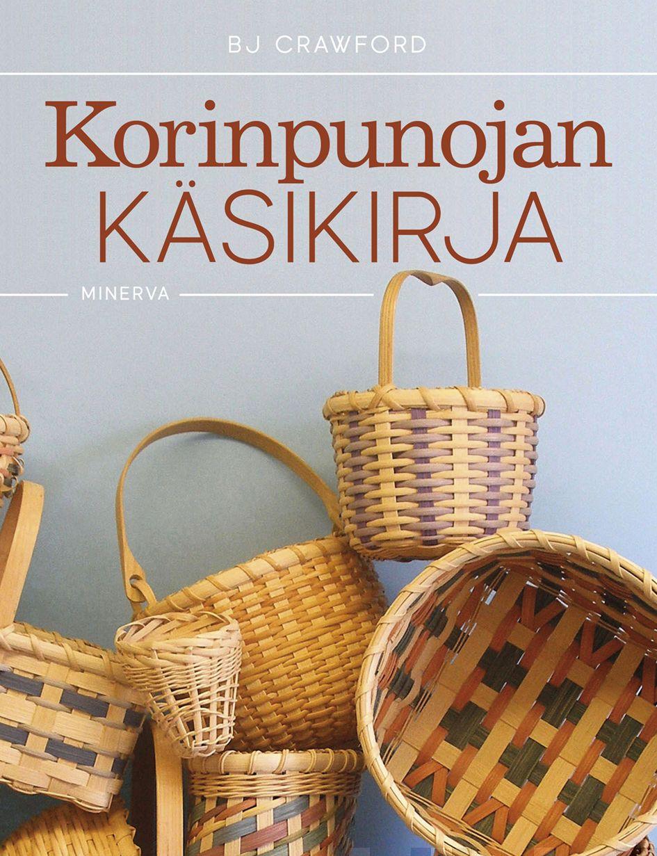 Etukansi. BJ Crawford Korinpunojan käsikirja