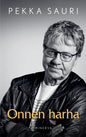Etukansi. Pekka Sauri Onnen harha