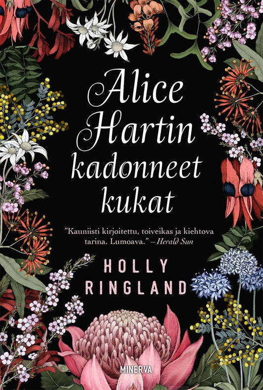 Etukansi. Holly Ringland. Alice Hartin kadonneet kukat.