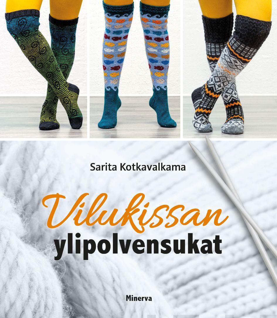 Etukansi. Sarita Kotkavalkama. Vilukissan ylipolvensukat