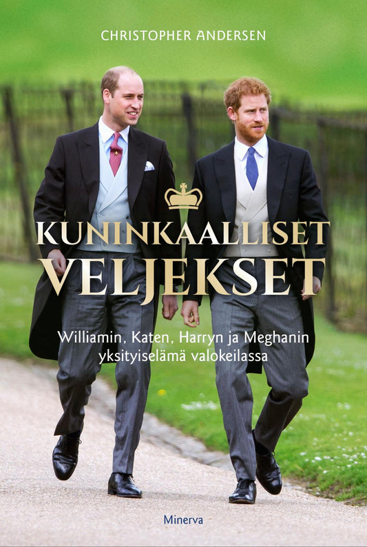 Etukansi. Cristopher Andersen. Kuninkaalliset veljekset.