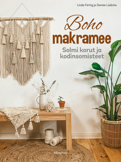 Etukansi. Linda Fertig Boho makramee