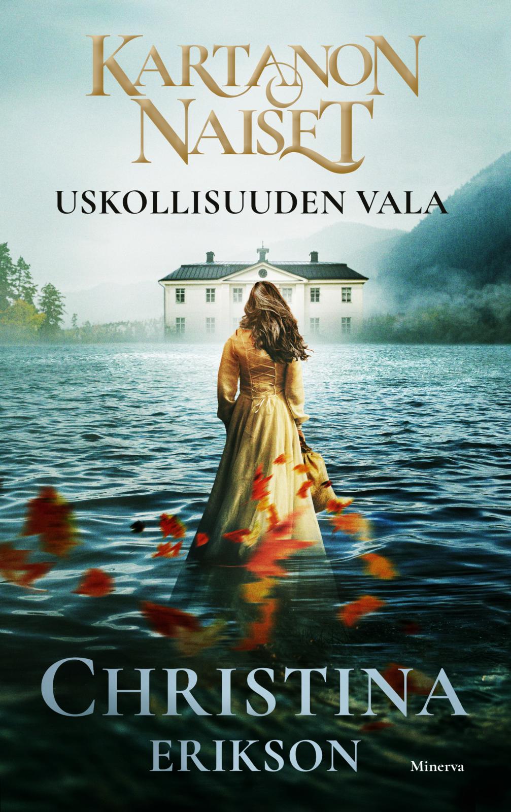 Etukansi. Christina Erikson Uskollisuuden vala