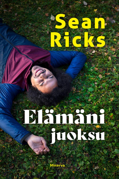 Etukansi. Sean Ricks. Elämäni juoksu