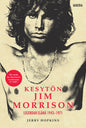 Etukansi. Jerry Hopkins Kesytön Jim Morrison