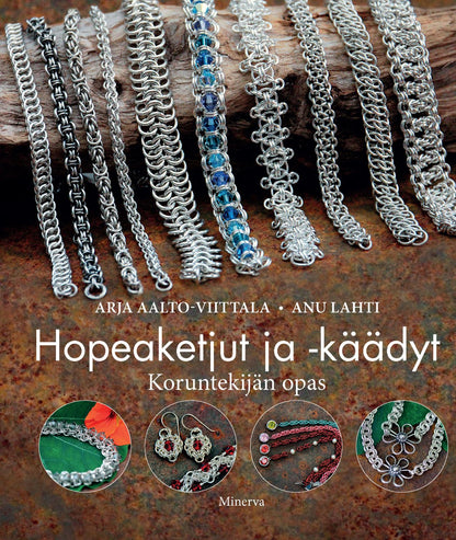 Etukansi. Arja Aalto-Viittala Hopeaketjut ja -käädyt