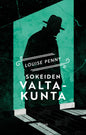Etukansi. Louise Penny Sokeiden valtakunta