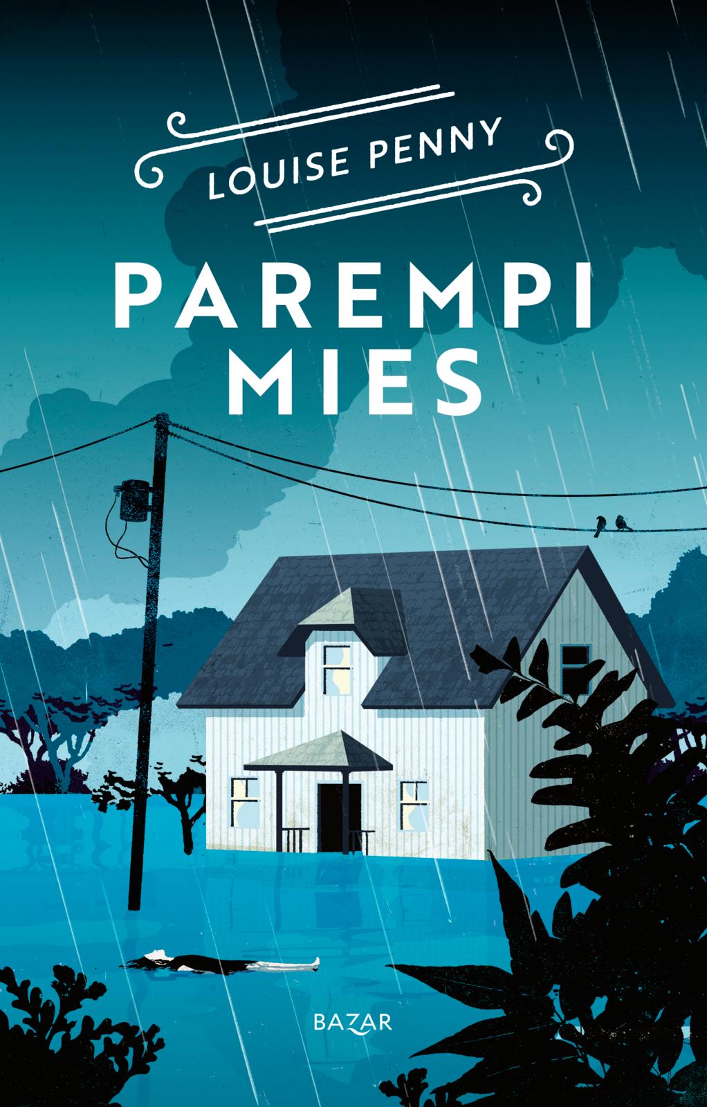 Etukansi. Louise Penny Parempi mies