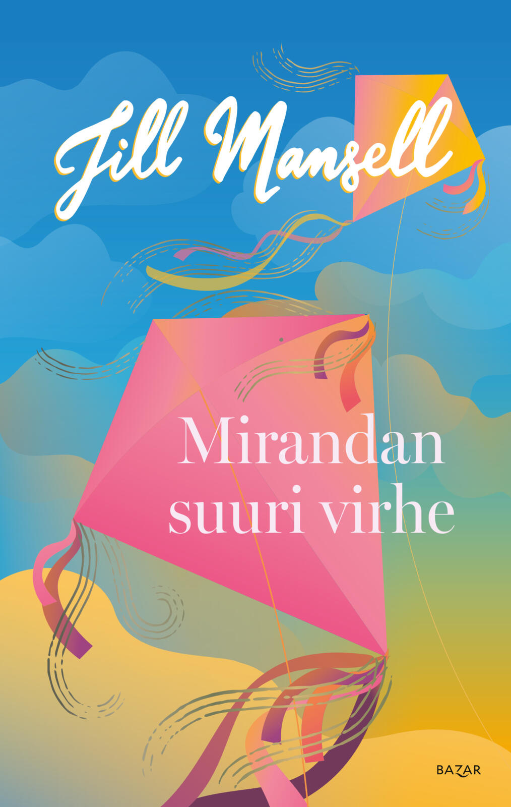 Etukansi. Jill Mansell Mirandan suuri virhe