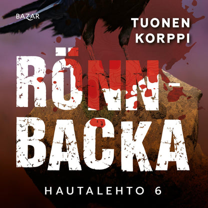 Etukansi. Christian Rönnbacka. Tuonen korppi