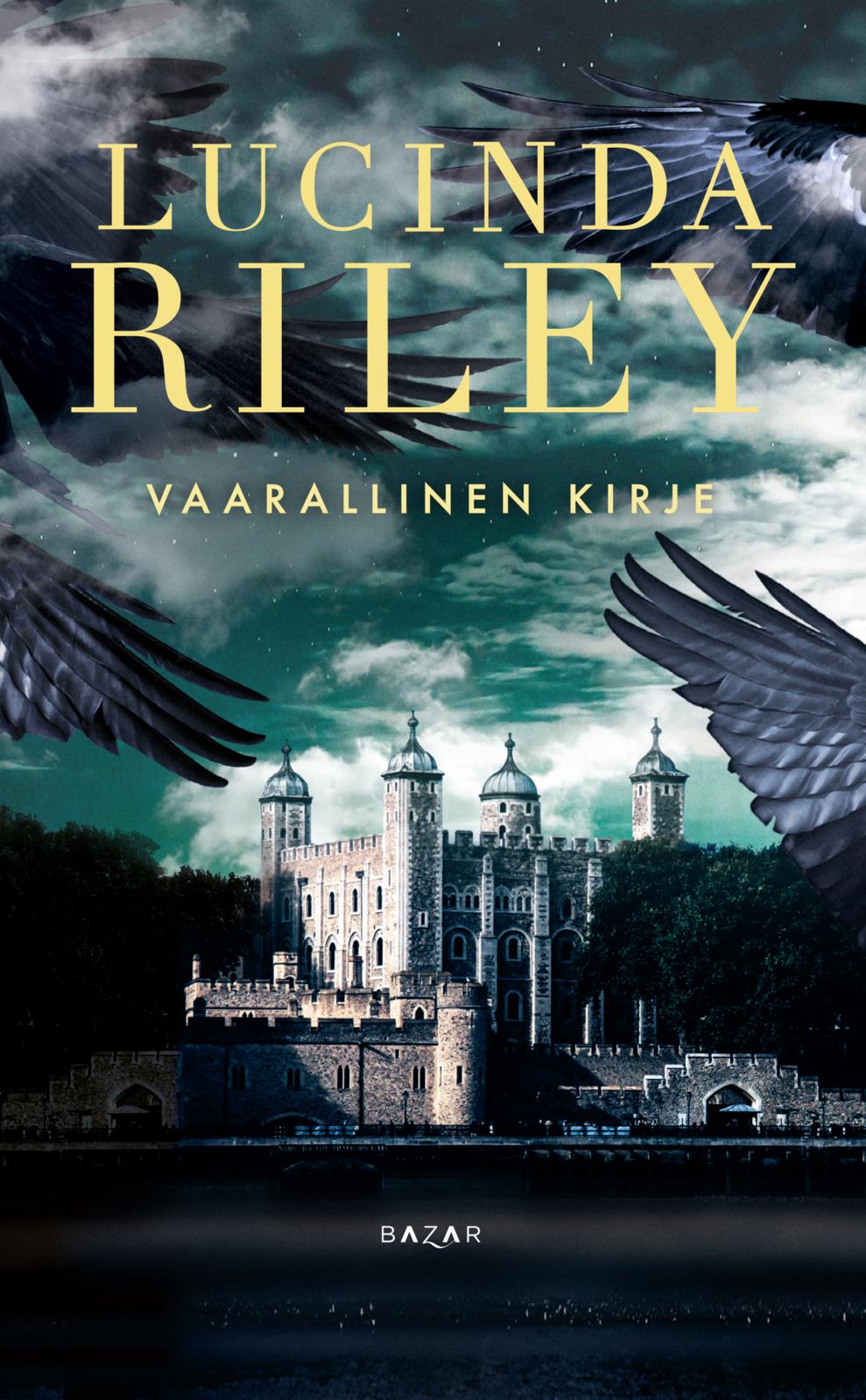 Etukansi. Lucinda Riley Vaarallinen kirje