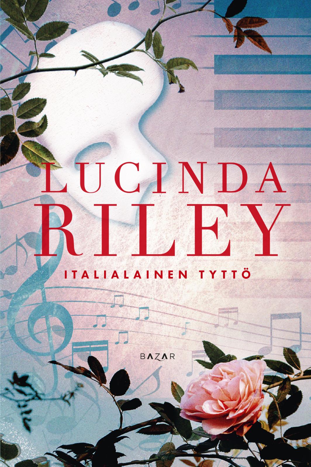 Etukansi. Lucinda Riley. Italialainen tyttö