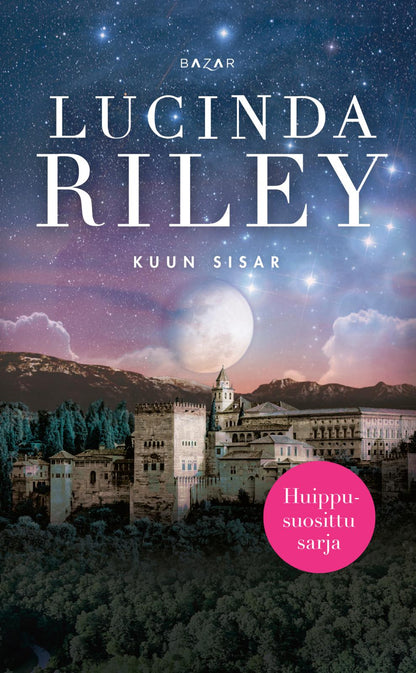 Etukansi. Lucinda Riley Kuun sisar