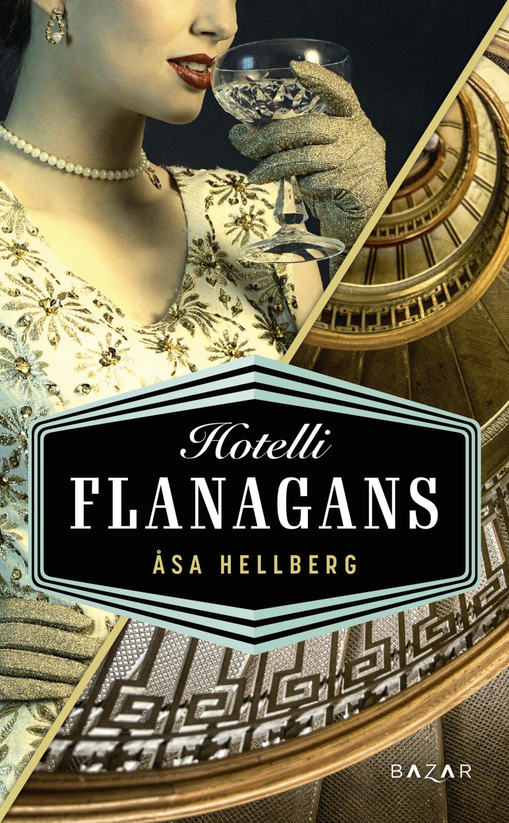 Etukansi. Åsa Hellberg Hotelli Flanagans