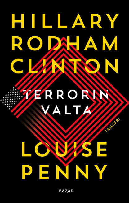 Etukansi. Hillary Rodham Clinton. Terrorin valta