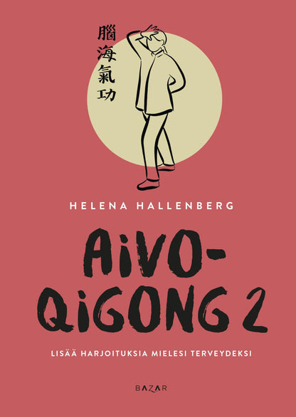 Etukansi. Helena Hallenberg. Aivo-qigong 2